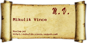 Mikulik Vince névjegykártya